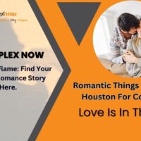Romantic Things To Do In Houston For Couples